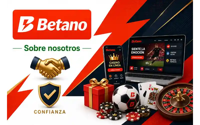 Sobre nosotros - Betano Argentina